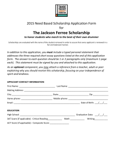 The Jackson Ferree Scholarship to honor students who march to the