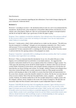 Dear Reviewers: Thank you for your comments regarding my last