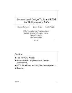 System-Level Design Tools and RTOS for Multiprocessor SoCs Outline