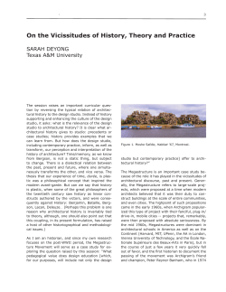 On the Vicissitudes of History, Theory and Practice
