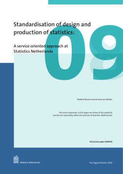 Standardisation of design and production of statistics