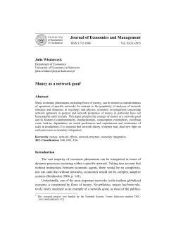 Journal of Economics and Management Money as a network good