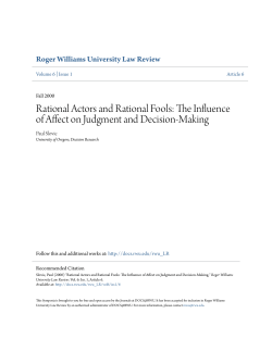 Rational Actors and Rational Fools: The Influence of