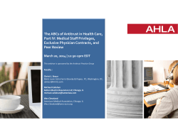 Medical Staff Privileges, Exclusive Physician Contracts, and Peer