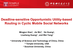 Problem Deadline-sensitive utility-based routing Benefit