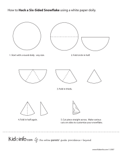How to Hack a Six-Sided Snowflake using a white paper