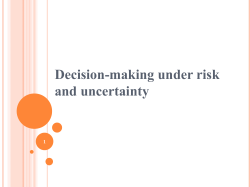 Decision-making under risk and uncertainty