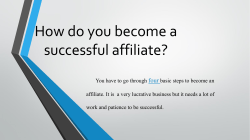 How do you become a successful affiliate?