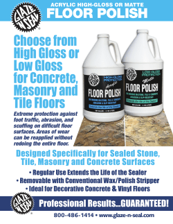 Choose from High Gloss or Low Gloss for