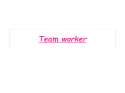 Team worker