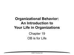Organizational Behavior: An Introduction to Your Life in Organizations