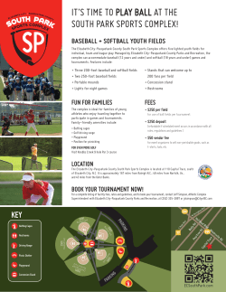 it`s time to play ball at the south park sports complex!