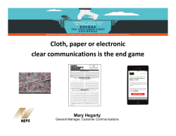 Cloth, paper or electronic clear communications is the end game