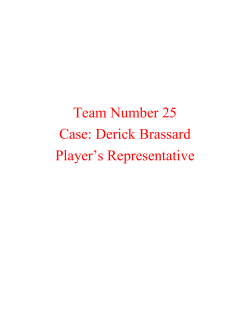 Team Number 25 Case: Derick Brassard Player`s Representative