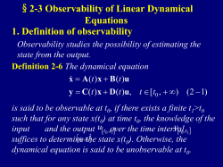 (4) The n q n observability matrix is nonsingular for any t 0