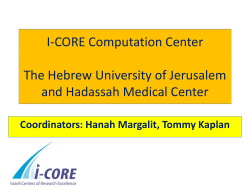 I-CORE Computation Center The Hebrew University of Jerusalem