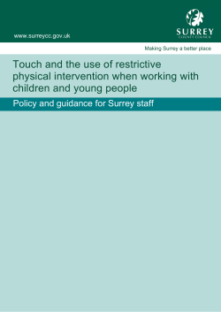 Touch and use of restrictive physical intervention