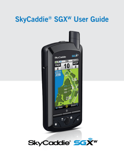 SkyCaddie&reg; SGXW User Guide