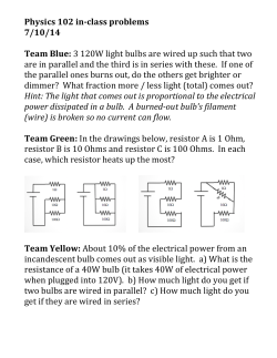 Physics 102 in-‐class problems 7/10/14 Team Blue