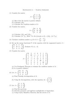 Matematics 4 &mdash; Sample problems (1) Consider the matrix A = 7 2 3