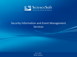 ScienceSoft`s SIEM Offerings at a Glance SIEM Offerings