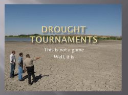 Drought Tournaments - This is Not a Game, Well It Is.