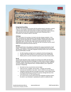 An Integrated Solution Provides Security for Unique Needs