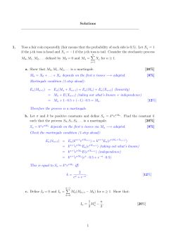 Solutions 1. Toss a fair coin repeatedly (fair means that the