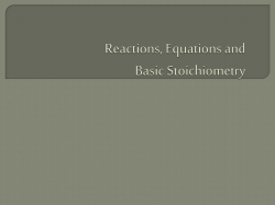 Reactions, Equations and Basic Stoichiometry