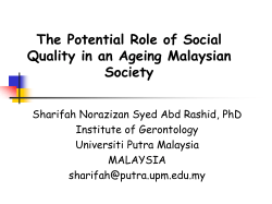 The Potential Role of Social Quality in an Ageing Malaysian Society