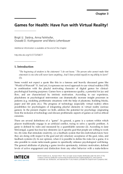 Games for Health: Have Fun with Virtual Reality!