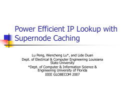 Power Efficient IP Lookup with Supernode Caching - CSIE -NCKU
