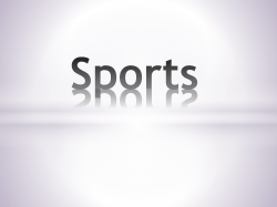 Sports