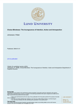 Choice Blindness: The Incongruence of Intention, Action and