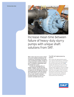 Increase mean time between failure of heavy-duty slurry