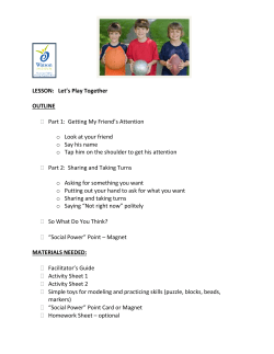 LESSON: Let`s Play Together OUTLINE Part 1: Getting My Friend`s