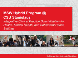 Focus on Social Justice Why a Hybrid MSW Program in Integrative