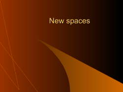 New spaces - Math.utah.edu