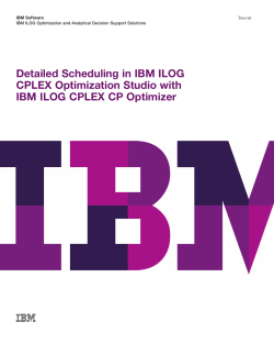 Detailed Scheduling in IBM ILOG CPLEX Optimization