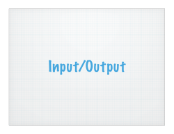 Input/Output - Colorado State University