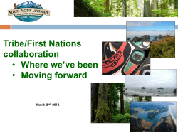 The NPLCC has over 200 Tribes and First Nations within our