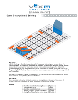 The Game: VEX IQ Challenge &ndash; BankShot is played on a 4`x8