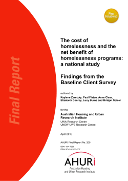 The cost of homelessness and the net benefit of homelessness