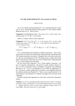 ON THE SEMI-SIMPLICITY OF GALOIS ACTIONS Let K - IMJ-PRG