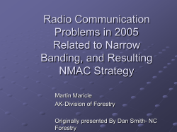 Radio Communication Problems in 2005 Related to Narrow