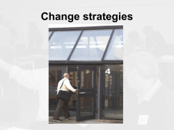 Change strategies - Department of Electronic Systems