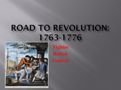 Road to Revolution: 1763-1776