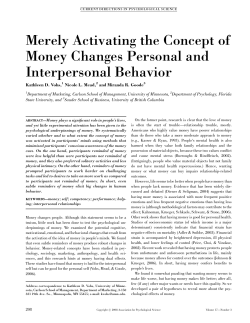 Merely Activating the Concept of Money Changes Personal and