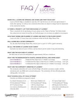 Lucero at Pacific Ridge is scheduled to open July 2017 and first