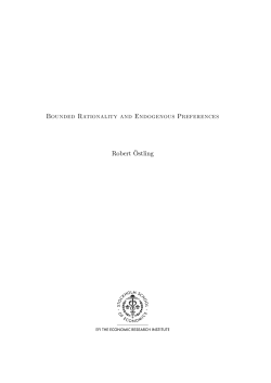 Bounded Rationality and Endogenous PreFerences Robert &Ouml;stling